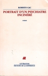 Portrait d'un Psychiatre Incinéré